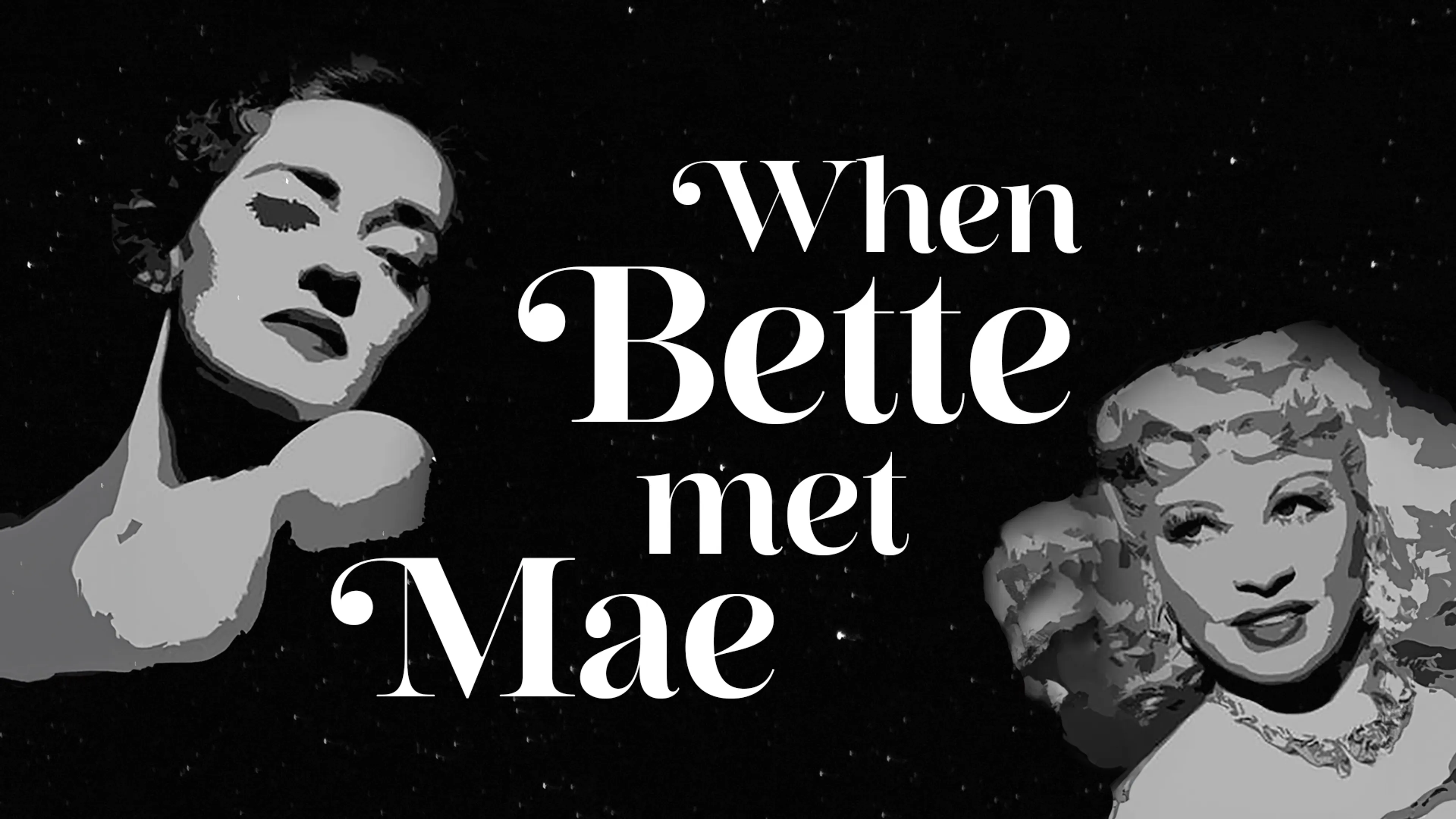 When Bette Met Mae poster